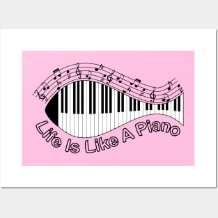 Life Is Like A Piano Posters and Art